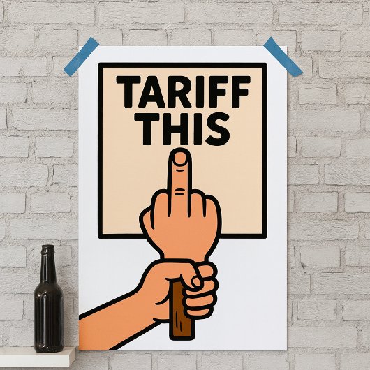 Poster Drôle panneau de protestation Tarif Ce doigt moyen