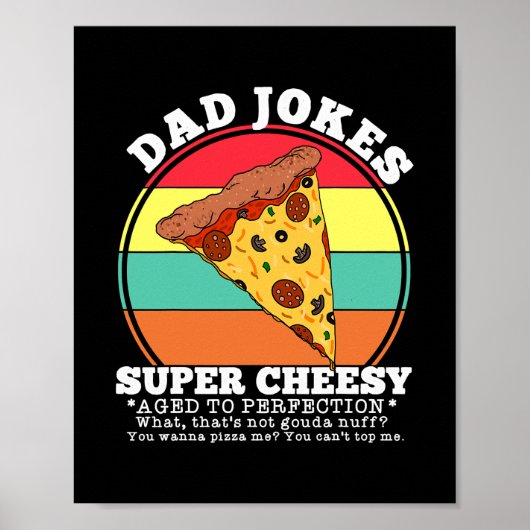 Poster Drôle Papa Joke Pizza Citation Fête des pères Chee (Devant)