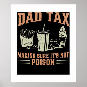 Poster Drôle Papa papa Impôt S'assurer que ce n'est pas d