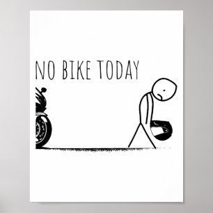 Poster Drôle Pas de vélo aujourd'hui