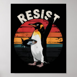 Poster Drôle Penguin Résiste À La Manifestation Contre Le
