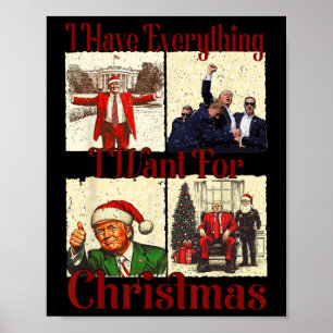 Poster Drôle Père Noël Trump J'Ai Tout Ce Que Je Veux Pou