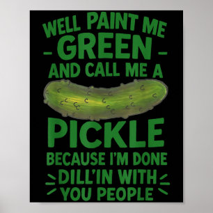 Poster Drôle Pickle Dit Southern S Citation Humour