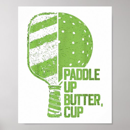 Poster Drôle Pickleball Paddle Up Butter Cup (Devant)