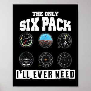Poster Drôle Pilote Aviation Le Seul Six Pack Que Je Vais