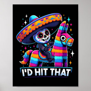 Poster Drôle Pinatas Du Parti Mexicain J'Ai Touché Ce Cin