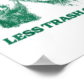 Poster Drôle Plus de déchets peuvent moins de déchets ne (Coin)