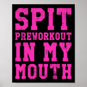 Poster Drôle Pré-Exercice Spit Dans Mon Exercice De Gym D