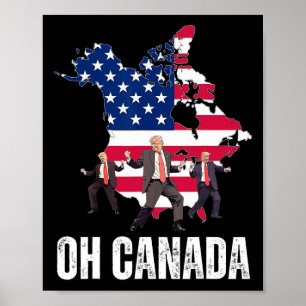 Poster Drôle Président Donald Trump Oh Canada Amérique de
