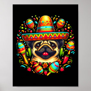 Poster Drôle Pug Cinco De Mayo Chien Mexicain Mignon Somb