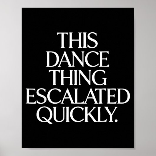 Poster Drôle que cette histoire de danse ait dégénéré rap (Devant)