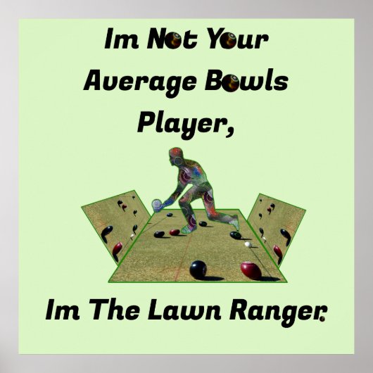 Poster Drôle Ranger de pelouse Bowls, (Devant)