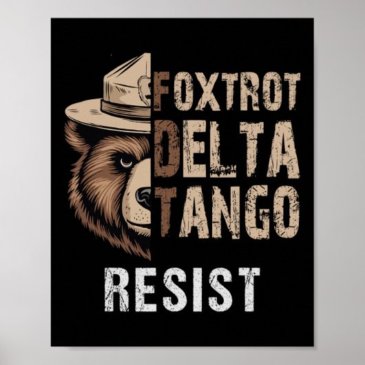 Poster Drôle résister à l'ours Foxtrots Delta Tangos Funn (Devant)