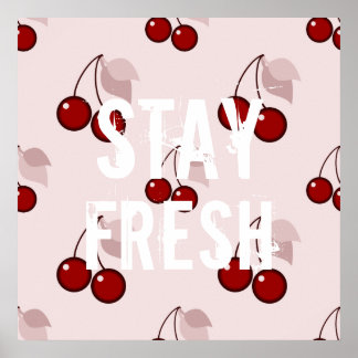 Poster Drôle rester frais citation slogan hipster cerise