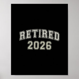 Poster Drôle Retraité 2026 Université J'ai Terminé Maman