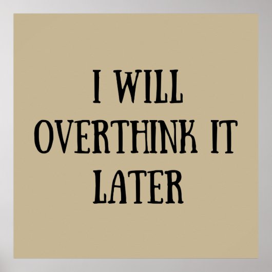 Poster Drôle sarcastique dit citations célèbres (Devant)