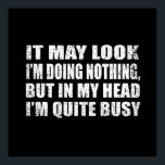 Poster Drôle sarcastique dit des citations célèbres sarca<br><div class="desc">Si vous aimez les citations sarcastiques drôles ou de grands dessins humoristiques alors, ce slogan original est pour vous. C'est un grand cadeau pour votre famille, vos amis ou vous-même ! Ce design est idéal pour tous ceux qui aiment le sarcasme et l'humour. Si vous aimez cette citation drôle, découvrez...</div>