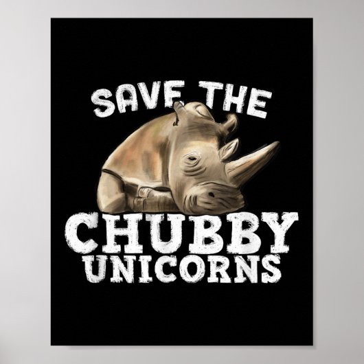 Poster Drôle Sauvez Les Unicornes De Chubby - Rhino De Gr (Devant)