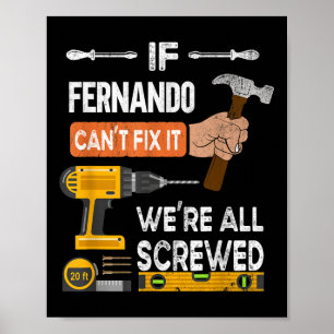 Poster Drôle Si Fernando Ne Peut Pas Réparer Il Peut Hand