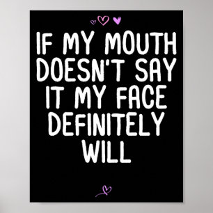 Poster Drôle si ma bouche ne le dit pas, mon visage certa