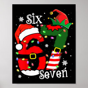 Poster Drôle Six Sept 67 Mème 6 7 Elf Père Noël Noël Pa
