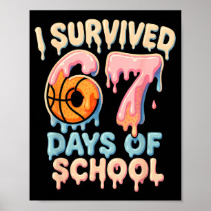 Poster Drôle Six Sept 6 7 Mème Z Gen J'ai Survécu 67 Jour