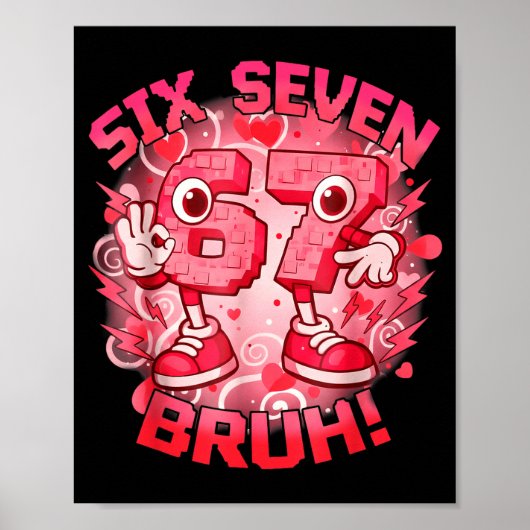Poster Drôle Six Sept Bruh 67 Brainrot Meme Saint-Valenti (Devant)