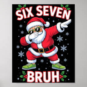 Poster Drôle Six Sept Bruh 67 Noël Santa Dabbing Xm