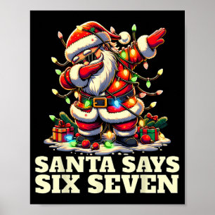 Poster Drôle Six Sept Noël 6-7 Meme Santa 6 7 Père Noël