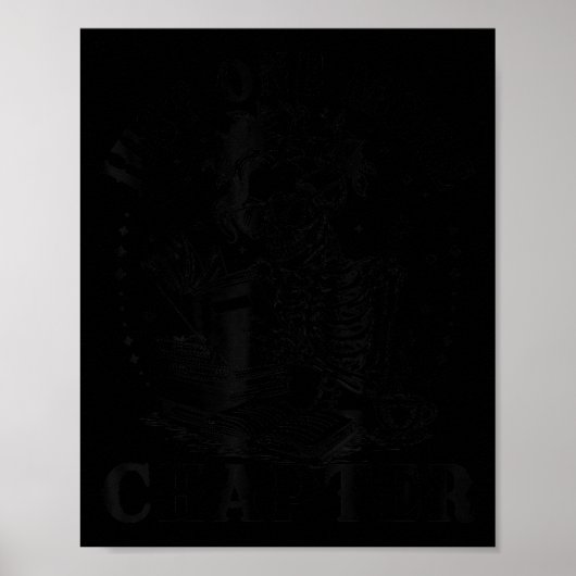 Poster Drôle Skeleton Lecture Livre Juste Un Chapitre De (Devant)
