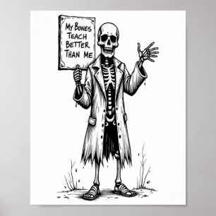 Poster Drôle Skeleton sorcier enseignant Halloween Mes os