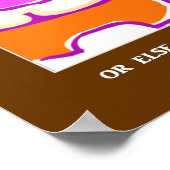 Poster Drôle succès Slogan Cheeky Jouer Sur Les Mots (Coin)