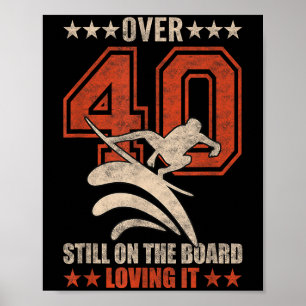 Poster Drôle Surfer Cool Dude Surfboard 40 ans Surfi