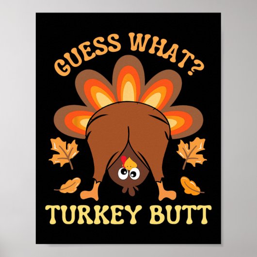 Poster Drôle Thanksgiving Devine What Turkey Butt (Devant)