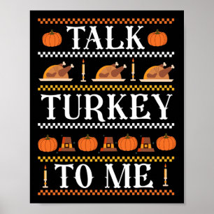 Poster Drôle Thanksgiving Drôle Parler la Turquie à moi t