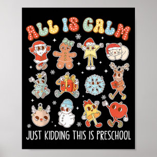 Poster Drôle Tout Est Calme Je Rigole C Est La Maternelle