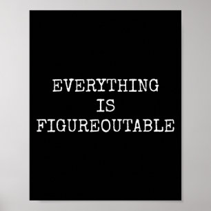Poster Drôle Tout Est Figurable