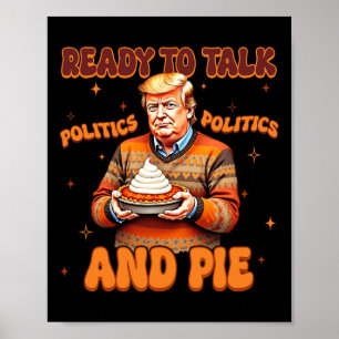 Poster Drôle Trump 2024 Prêt À Parler Politique Et À Fair