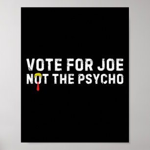 Poster Drôle Trump Hair Vote Pour Joe Pas Le Psycho Anti-