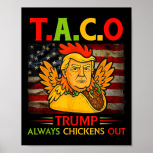 Poster Drôle Trump Taco Trump Toujours Abandonne 13