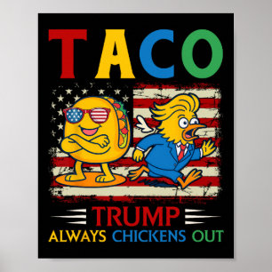 Poster Drôle Trump Taco Trump Toujours Abandonne _9 