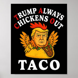 Poster Drôle Trump Taco Trump Toujours Se Défile _13 
