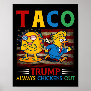 Poster Drôle Trump Taco Trump Toujours Se Défile 30