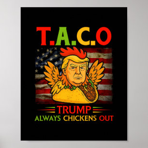 Poster Drôle Trump Taco Trump Toujours Se Défile 4 