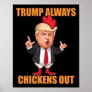 Poster Drôle Trump Toujours Dégonfle Taco Trump Poulet