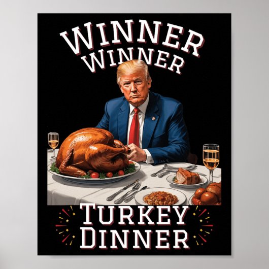 Poster Drôle Trump Winner Dîner Turquie Thanksgivi (Devant)
