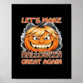 Poster Drôle Trumpkin - Rendons Halloween grand à nouveau (Devant)