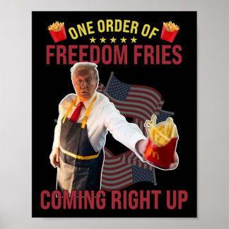 Poster Drôle Une commande de frites de la liberté arrive