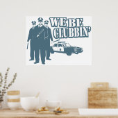 Poster drôle We Be Clubbin' (Cuisine)