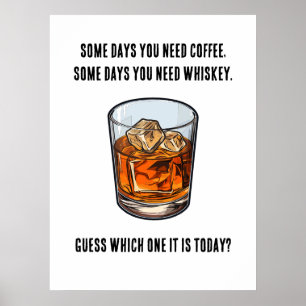 Poster Drôle Whiskey Tumbler - Café ou Whiskey?